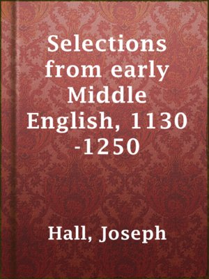 cover image of Selections from early Middle English, 1130-1250